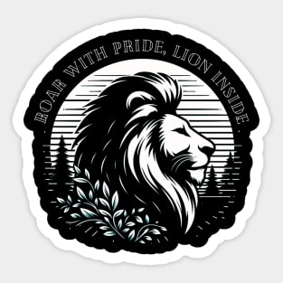 Roar with Pride, Lion Inside Sticker